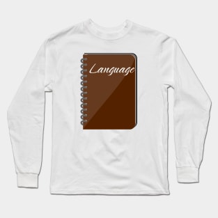 Language School Subject Labels Spiral Notebook Long Sleeve T-Shirt